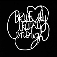 Brave Truth Enough Stencil by Maria McGuire