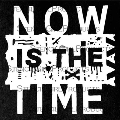 Now is the Time Mini Stencil by Seth Apter