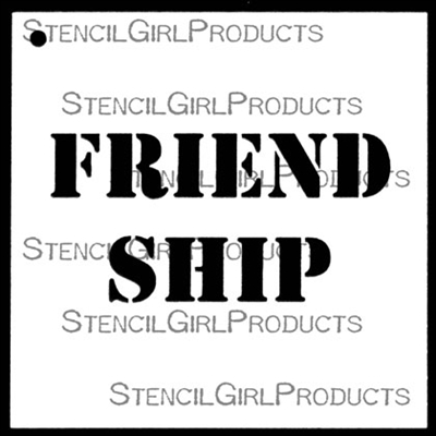 FRIEND SHIP Stencil by Mary Beth Shaw