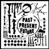 Past Present Future Stencil by Seth Apter